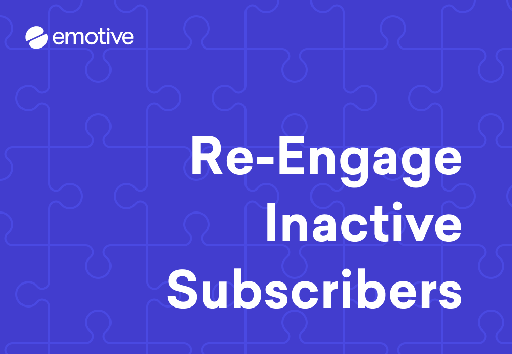 3 Steps To Re-Engage Inactive Subscribers Featured Image