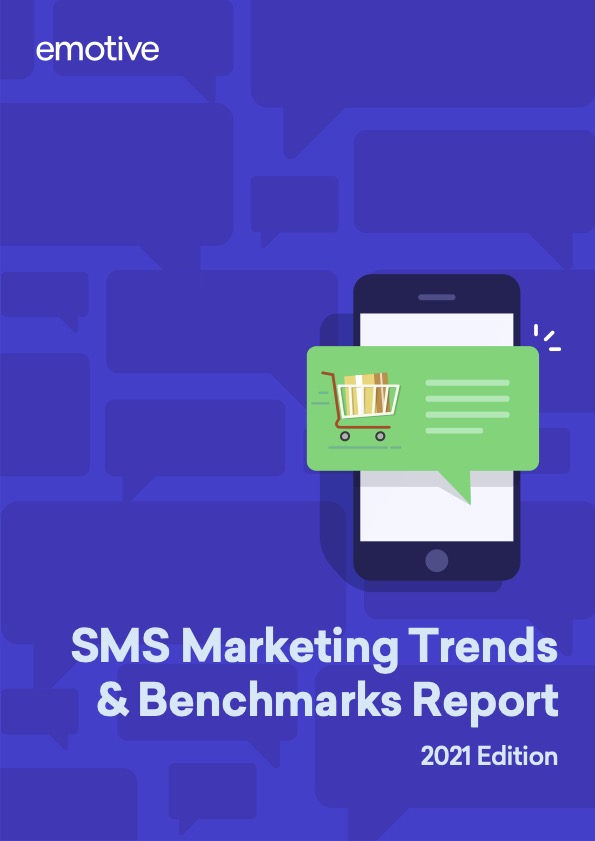 SMS Marketing Trends & Benchmarks Report - 2021 Featured Image