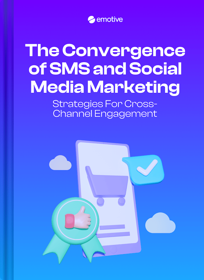The Convergence of SMS and Social Media Marketing: Strategies for Cross-Channel Engagement Featured Image